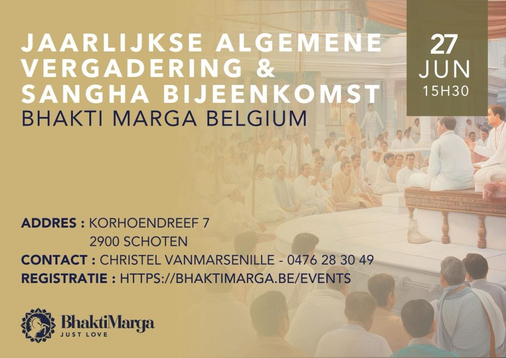 Jaarlijkse Algemene Vergadering & Sangha Bijeenkomst Bhakti Marga Belgium